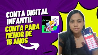 Como abrir a conta digital para seu filho A conta digital para menor de 18 anos Conta NextJoy📲 [upl. by Dugaid]