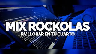 ROCKOLAS PA LLORAR EN TU CUARTO 10  CORTAVENAS DELAYZER DJ [upl. by Gaston]