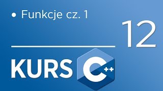 12 Kurs C dla początkujących  Funkcje cz 1 [upl. by Enowtna35]