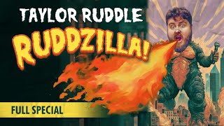 Taylor Ruddle Ruddzilla 2024  Full Comedy Special [upl. by Herald]