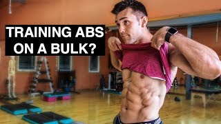 Should You Train Abs On A Bulk  Top Bulking Tips [upl. by Eikcir345]