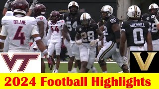 Virginia Tech vs Vanderbilt Football Game Highlights 8 31 2024 [upl. by Tohcnarf331]