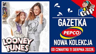 PEPCO  Gazetka od Czwartku 11082022  Modnie i Kolorowo [upl. by Baxie]