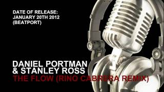 Daniel Portman amp Stanley Ross  The Flowmp4 [upl. by Fiedling887]