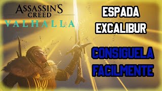 ⚡ Cómo CONSEGUIR la ESPADA EXCALIBUR en ASSASIN´S CREED VALHALLA ⚡ ARMAS ASSASIN´S CREED VALHALLA ☠ [upl. by Ahsrat]