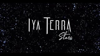 IYA TERRA Stars Official Lyric Video [upl. by Lunnete137]