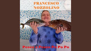 Pesce e pesce po po po [upl. by Sholley]