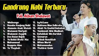 SHOLAWAT NABI MUHAMMAD BERSAMA MAJELIS GANDRUNG NABI amp GUS ZAMAN ASSEKHAL [upl. by Gowrie]