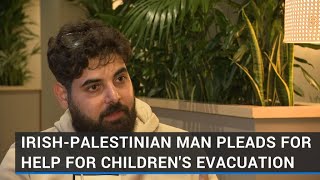 IrishPalestinian man pleads for help for familys evacuation [upl. by Sybille]