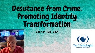 Desistance from Crime How to promote Identity Transformation [upl. by Norry]