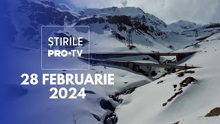 Știrile PRO TV  28 Februarie 2024 [upl. by Lladnor]