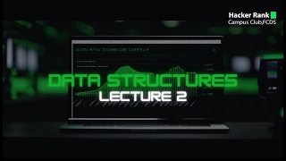 Data Structures  Lecture 2 [upl. by Poyssick4]