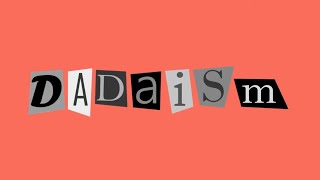 What is Dadaism The Art Movement Explained [upl. by Ecirehc]