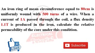 15 Calculation of Relative Permeability in Circular Magnetic Circuit [upl. by Krause]