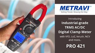 Launching Metravi PRO 421 TRMS ACDC Clamp Meter with VFD Inrush and Loz [upl. by Sidnac]