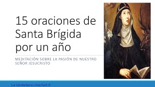 Las 15 oraciones de Santa Brígida [upl. by Ellerey]