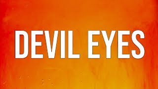 Hippie Sabotage  Devil Eyes Golden Lyrics [upl. by Ariahs997]