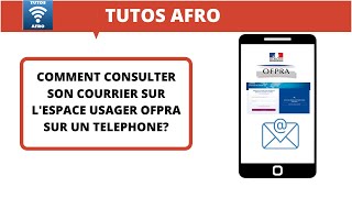 COMMENT CONSULTER SON COURRIER SUR LESPACE USAGER OFPRA SUR UN TELEPHONE [upl. by Nich553]