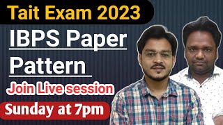 Tait IBPS Paper Pattern Maha Tait Exam paper analysis 2023 [upl. by Brubaker158]