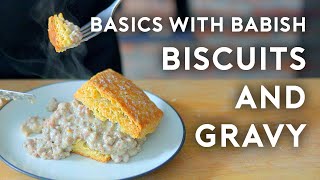 Biscuits amp Gravy  Basics with Babish [upl. by Jelks543]