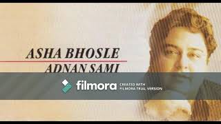 Aaja Aaja O Piya  Asha BhosleAdnan Sami [upl. by Diamante]