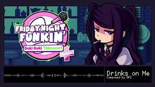 Drinks On Me  Doki Doki Takeover OST [upl. by Oinimreh620]