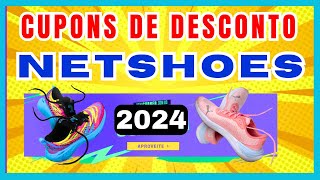 NETSHOES CUPOM de DESCONTO  CUPOM TÊNIS NETSHOES PROMOÇÃO CUPOM NETSHOES PRIMEIRA COMPRA [upl. by Demetrius496]