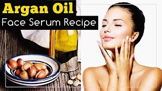 Face Serum Recipe with Argan Oil for Youthful Looking Skin [upl. by Alten]