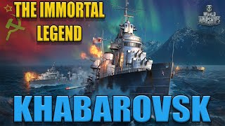 KHABAROVSK The Immortal LEGEND  World Of Warships Gameplay [upl. by Debbra]