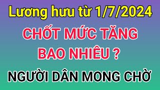 Lương hưu từ 172024  Tăng bao nhiêu [upl. by Utir]