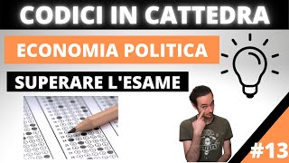 COME superare ESAME  Economia Politica 13  Giurisprudenza [upl. by Aivax]