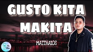 Matthaios  Gusto Kita Makita lyrics  Kahit na malayo malapit sa king puso [upl. by Sivie677]