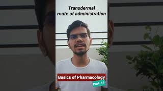 क्या है Transdermal route of drug Administration आसान भाषा में। [upl. by Suiravat]