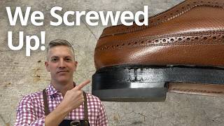 We Botched the Shoe Repair  Heres How We Fixed It [upl. by Eneluqcaj]