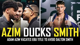 ADAM AZIM DUCKS DALTON SMITH TO FIGHT HARLEM EUBANK 🤦🏾‍♂️ [upl. by Neztnaj607]