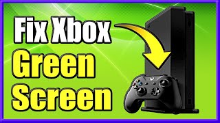 How to FIX Xbox One Stuck on Green Screen of Death Easy Method [upl. by Rodnas108]