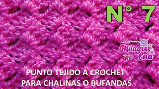 Punto N° 7 tejido a crochet Punto ESCALERAS para chalinas boinas suéteres chalecos gorros [upl. by Hotze743]