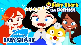 🦷Do Princesses have rotten teeth  Baby Shark Doctor  Dentist Play  Baby Shark Official [upl. by Quitt768]