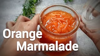 Orange Marmalade  Easy Homemade Marmalade [upl. by Latsyk]