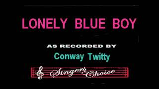 Conway Twitty  Lonely Blue Boy Wbgv Karaoke  Harris Studios [upl. by Aehta]