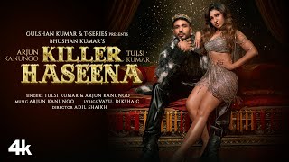 Killer Haseena Video Arjun Kanungo Tulsi Kumar  AK vs TK  Vayu Diksha C  Bhushan Kumar [upl. by Leverett]