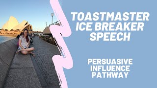 Toastmaster Icebreaker Speech 1  Toastmasters  Public Speaking [upl. by Victoir]