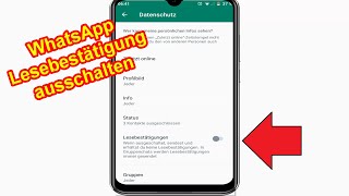 WhatsApp Lesebestätigung ausschalten für Chats amp Status –Blauer Haken deaktivieren amp aktivieren [upl. by Enovi]