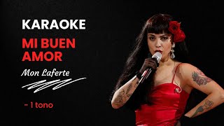 MI BUEN AMOR  Karaoke 1 tono  Mon Laferte [upl. by Loreen]