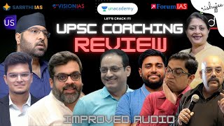 UPSC Coaching Review 2024  Unacademy  Drishti IAS  MMP Sarrthi IAS Forum IAS  Vision IAS  US [upl. by Yblek478]