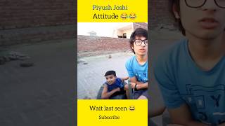 Kisko nehi ata bata funny piyushcomedy comedy piyushfunny souravjoshivlogs piyushjos memes [upl. by Wren491]