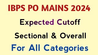 IBPS PO MAINS EXPECTED CUTOFF [upl. by Nilek]