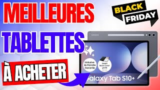 🚨3 MEILLEURES Tablettes à Acheter ce Black Friday 2024  Prix des Tablettes du Black Friday 2024🚨 [upl. by Nameloc]