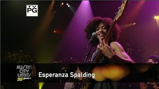 esperanza spalding quotaustin city limitsquot 2009 1080p [upl. by Akired]