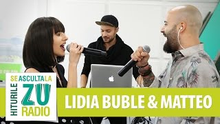 Lidia Buble feat Matteo  Mie bine Live la Radio ZU [upl. by Nosiddam]